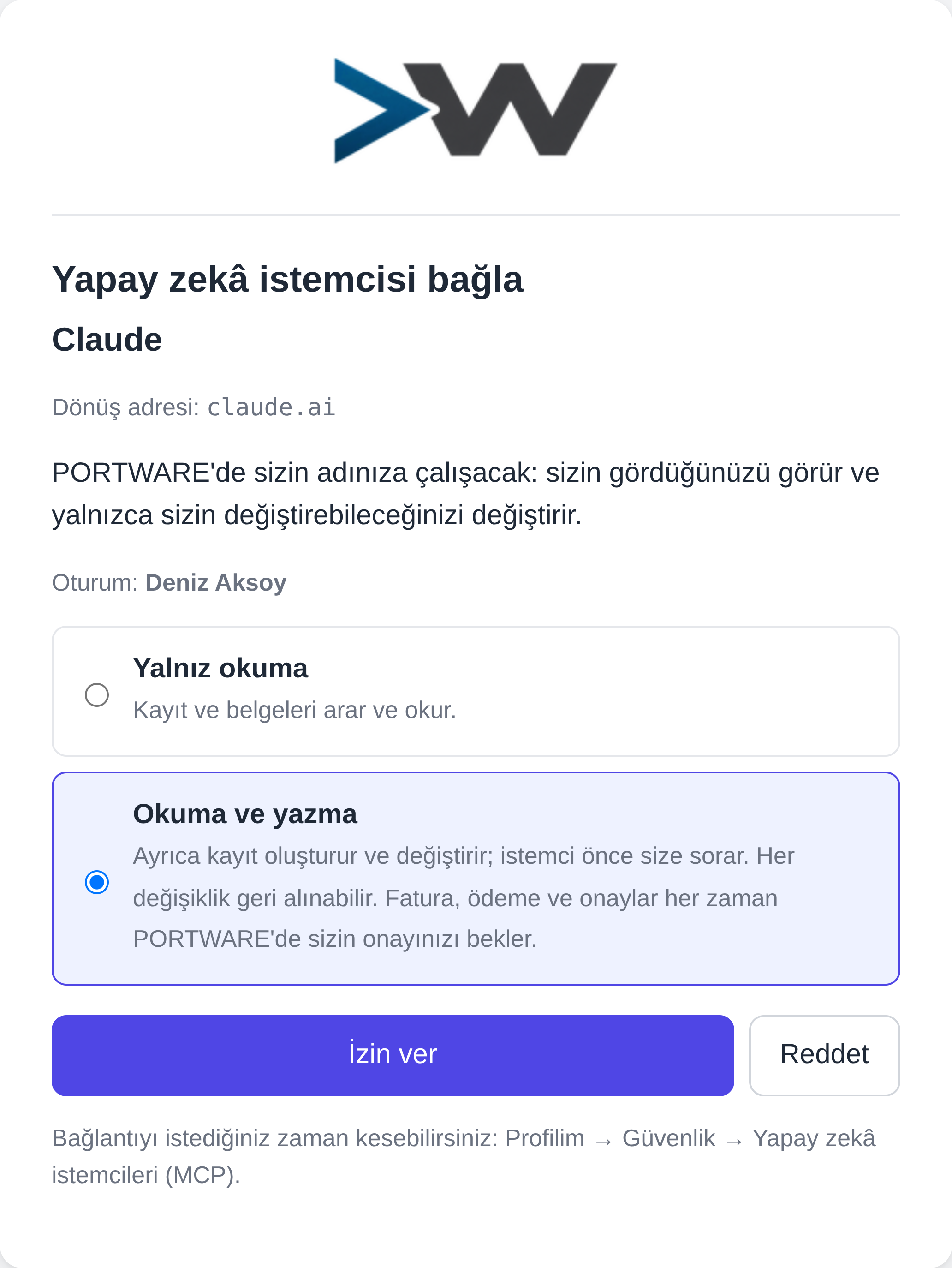 Claude bağlanırken açılan izin sayfası: istemcinin adı, kimin adına çalışacağı ve iki seçenek